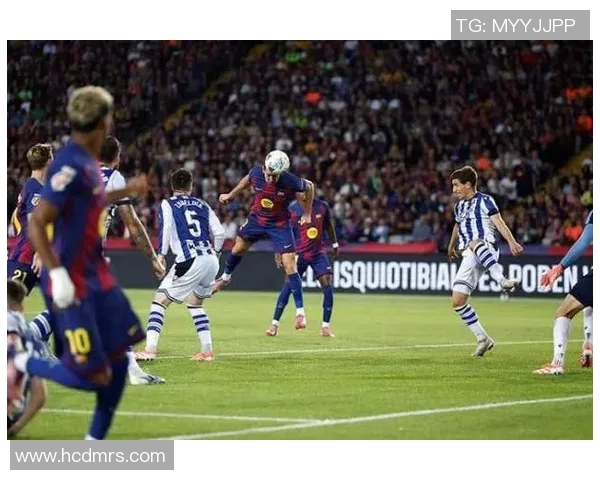 巴萨主场迎战皇家社会精彩对决回顾与赛后分析